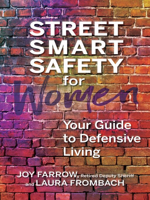 Title details for Street Smart Safety for Women by Joy Farrow - Available